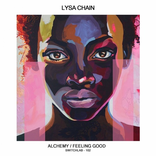 Lysa Chain - Feeling Good [SWITCHLAB102]